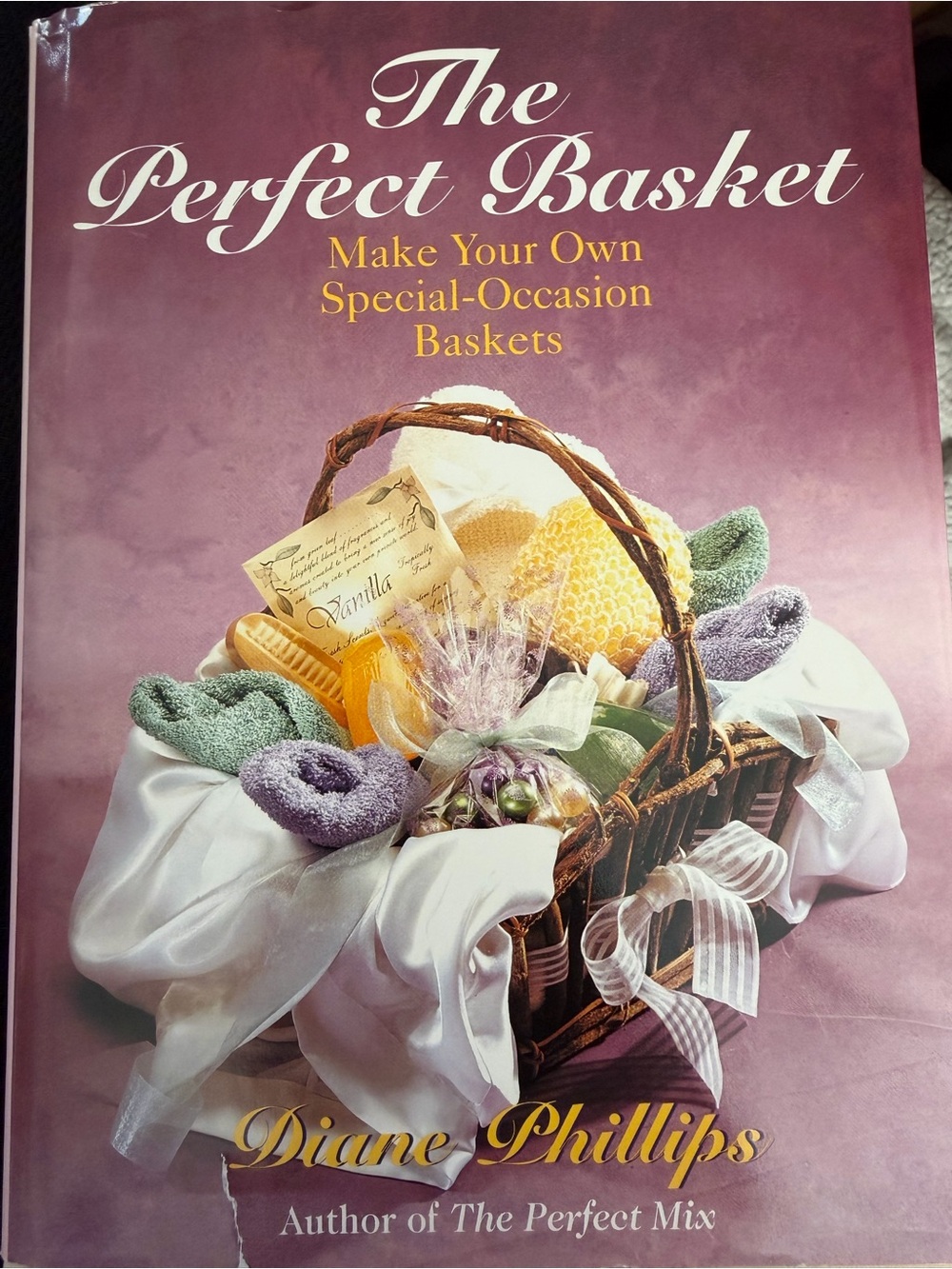 The Perfect Basket by Diane Phillips Basketry Book/Booklet Special-Occasion